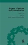 Peter J Kitson, Debbie Lee, Anne K Mellor, James Walvin, David Dabydeen, Sukhdev Sandhu - Slavery, Abolition and Emancipation Vol 1