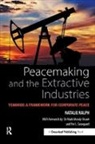 Natalie Ralph, Ralph Natalie - Peacemaking and the Extractive Industries