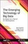 Chin Kang Chen, Fang-Yie Leu, Heru Susanto - The Emerging Technology of Big Data