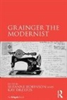 Kay Dreyfus, Kay Robinson Dreyfus, Dreyfus Kay, Suzanne Robinson, Robinson Suzanne - Grainger the Modernist