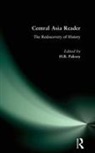 H B Paksoy, H. B. Paksoy, Paksoy H.B. - Central Asia Reader: The Rediscovery of History