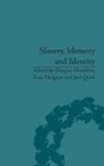 Douglas Hamilton, Joel (EDT)/ Hamilton Quirk, Hamilton Douglas, Hodgson Kate, Quirk Joel - Slavery, Memory and Identity