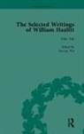 David Bromwich, Stanley Jones, Jones Stanley, Roy Park, Park Roy, Tom Paulin... - The Selected Writings of William Hazlitt Vol 6