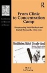 Paul Weindling, Paul Weindling, Weindling Paul - From Clinic to Concentration Camp