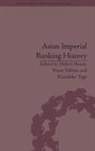 Hubert Bonin, Hubert/ ValTrio Bonin, Bonin Hubert - Asian Imperial Banking History
