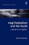 Alex Danilovich, Danilovich Alex - Iraqi Federalism and the Kurds