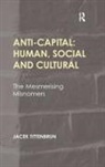 Jacek Tittenbrun, Tittenbrun Jacek - Anti-Capital: Human, Social and Cultural