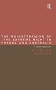 Aurelien Mondon, Aurélien Mondon - Mainstreaming of the Extreme Right in France and Australia A Populist Hegemony?