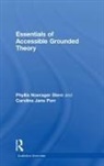 Caroline Jane Porr, Phyllis Noerager Stern - Essentials of Accessible Grounded Theory