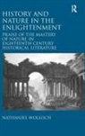 Nathaniel Wolloch, Wolloch Nathaniel - History and Nature in the Enlightenment