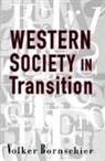 Volker Bornschier - Western Society in Transition