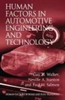 Paul M. Walker Salmon, Neville A Stanton, Guy H Walker, Walker Guy H. - Human Factors in Automotive Engineering and Technology