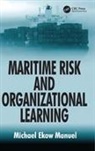 Michael Ekow Manuel, Manuel Michael Ekow - Maritime Risk and Organizational Learning
