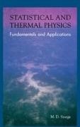 Sturge, M D Sturge, M. D. Sturge, M.D. Sturge, Sturge M.D. - Statistical and Thermal Physics Fundamentals and Applications