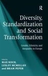 Lesley Mcmillan, Bram Mcmillan Peper, Max Koch - Diversity, Standardization and Social Transformation