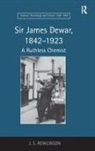 J S Rowlinson, J. S. Rowlinson - Sir James Dewar, 1842-1923