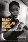 Jon Stratton, Jon Zuberi Stratton, Nabeel Zuberi - Black Popular Music in Britain Since 1945