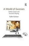 Faltin Karlsen, Karlsen Faltin - World of Excesses