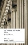 Richard Woodfield - Art History as Cultural History