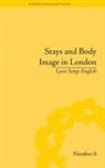 Lynn Sorge-English, Sorge-English Lynn - Stays and Body Image in London