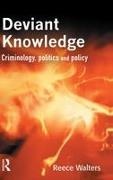 Reece Walters, Walters Reece - Deviant Knowledge
