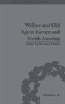 Bernard Harris, Bernard (EDT) Harris, Bernard Harris, Harris Bernard - Welfare and Old Age in Europe and North America