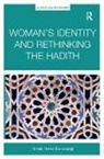 Nimat Hafez Barazangi, Barazangi Nimat Hafez - Woman''s Identity and Rethinking the Hadith