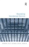 Mona Lilja, Lilja Mona - Resisting Gendered Norms