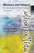 Richard L Wheeden, Richard L. Wheeden, Wheeden Richard L. - Measure and Integral: An Introduction to Real Analysis