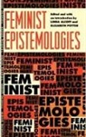Linda Martin Alcoff, Alcoff Linda, Elizabeth Potter, Potter Elizabeth - Feminist Epistemologies