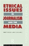 Andrew Belsey, Belsey Andrew, Ruth Chadwick - Ethical Issues in Journalism and the Media