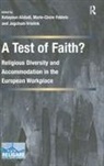 Katayoun (EDT)/ Marie-claire Foblets (EDT Alidadi, Katayoun Alidadi, Alidadi Katayoun, Marie-Claire Foblets, Foblets Marie-Claire - A Test of Faith?