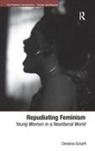 Christina Scharff, Scharff Christina - Repudiating Feminism