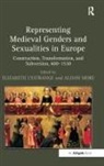 Alison L''''estrange More, Elizabeth L'Estrange, L'Estrange Elizabeth, Alison More, More Alison - Representing Medieval Genders and Sexualities in Europe