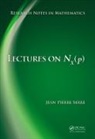 Jean-Pierre Serre - Lectures on N_X(p)
