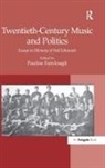 Pauline Fairclough, Pauline Fairclough - Twentieth-Century Music and Politics