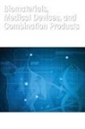 Shayne Cox Gad, Gad Shayne Cox, Samantha Gad-McDonald, Gad-McDonald Samantha - Biomaterials, Medical Devices, and Combination Products