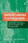 Rebecca Richards, Richards Rebecca - Understanding Statebuilding