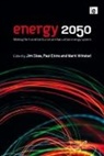 Paul Ekins, Jim Skea, Jim (EDT)/ Ekins Skea, Mark Winskel - Energy 2050