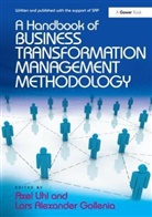 Axel (EDT)/ Gollenia Uhl, Lars Alexander Gollenia, Gollenia Lars Alexander, Axel Uhl, Uhl Axel - A Handbook of Business Transformation Management Methodology