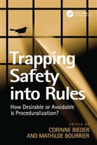 Corinne (EDT)/ Bourrier Bieder, Mathilde Bourrier, Bourrier Mathilde, Corinne Bieder, Bieder Corinne - Trapping Safety into Rules