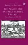 Professor Rebecca Totaro, Rebecca Totaro - Plague Epic in Early Modern England