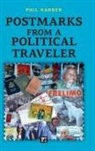 Phil Karber, Karber Phil - Postmarks from a Political Traveler