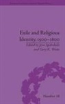 Jesse (EDT)/ Waite Spohnholz, Gary K Waite, Jesse Spohnholz, Gary K Waite - Exile and Religious Identity, 1500-1800