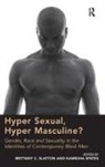 Brittany C Slatton, Brittany C. Spates Slatton, Kamesha Spates, Brittany C Slatton, Brittany C. Slatton, Slatton Brittany C.... - Hyper Sexual, Hyper Masculine?