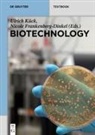 Andreas Faissner, Frankenberg-Dinkel, Nicole Frankenberg-Dinkel, Raphael Gasper-Schönenbrücher, Sarah Gaßmeyer, Thomas Happe... - Biotechnology