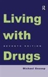 Michael Gossop, Gossop Michael - Living With Drugs