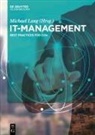 Gunnar Auth, Ulrike Baumöl, Wolfgang Bremer, Georg Disterer, Jochen Fauser, Michael Gröschel... - IT-Management