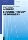 Marc Kesseböhmer, Sara Munday, Bernd O. Stratmann, Bernd Ot Stratmann, Bernd Otto Stratmann - Infinite Ergodic Theory of Numbers