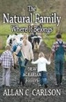 Allan C Carlson, Allan C. Carlson - The Natural Family Where It Belongs